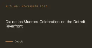 Día de los Muertos Celebration on the Detroit Riverfront logo